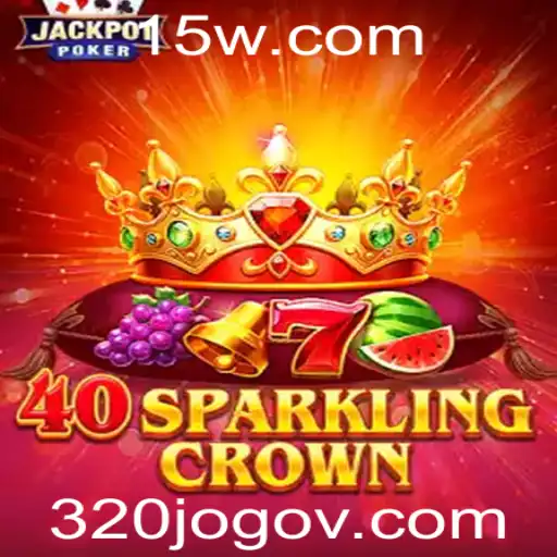 Descubra o Fascinante Mundo de 40SparklingCrown: Regras e Estratégias do Jogo