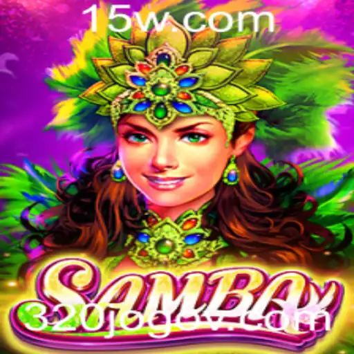 Descobrindo o Jogo Samba: Uma Experiência Única com 320jogo